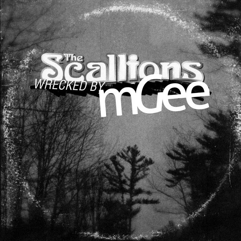 Cover of 'Wrecked by mGee' by The Scallions