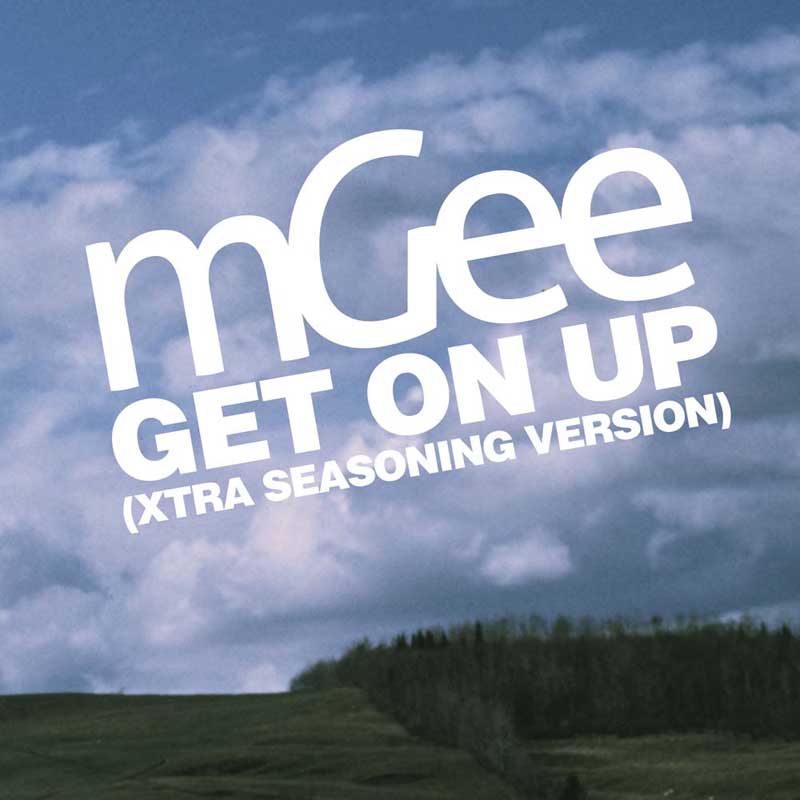 Cover of 'Get On Up (Xtra Seasoning Version)' by mGee