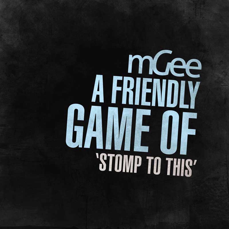 Cover of 'A Friendly Game of ‘Stomp To This’' by mGee